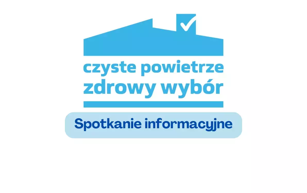 Zdjęcie do Zaproszenie na spotkanie informacyjne